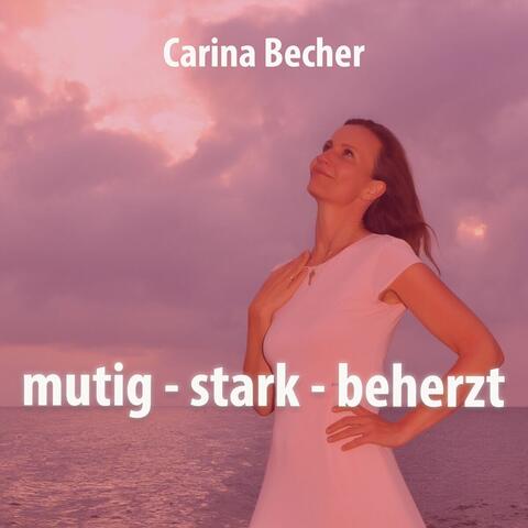 Mutig, stark, beherzt