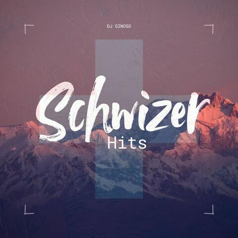 Schwizer Hits