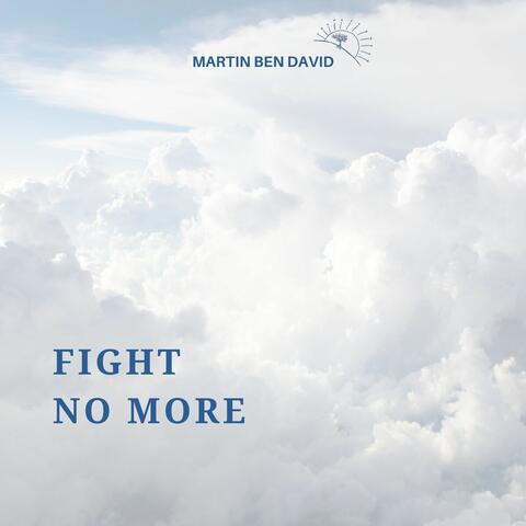 Fight No More
