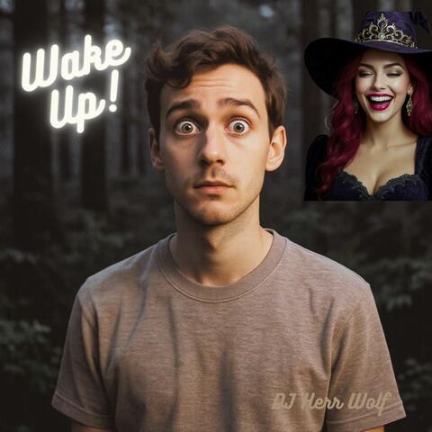 Wake Up!