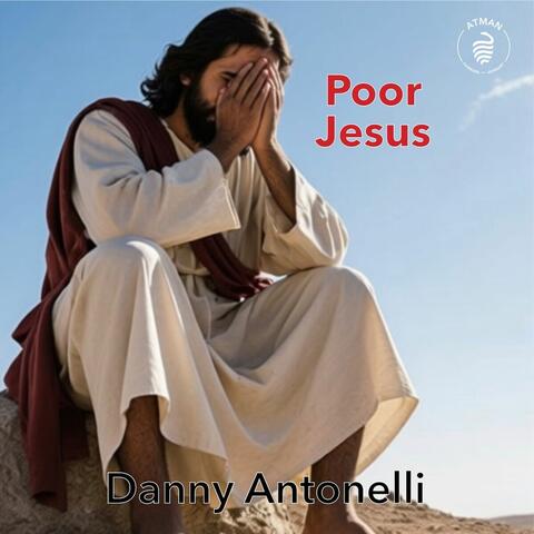 Poor Jesus