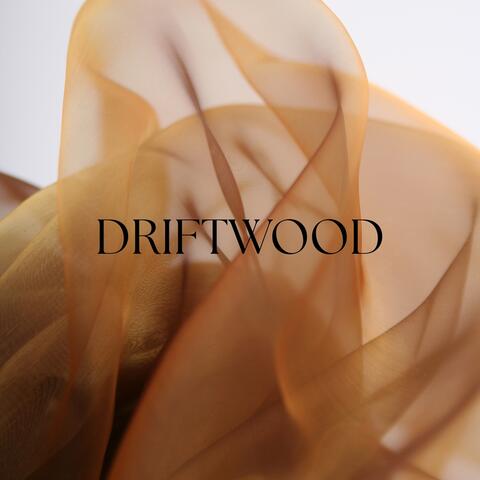 Driftwood