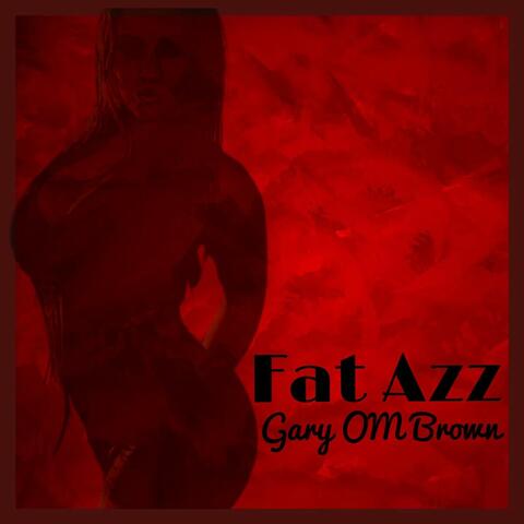 Fat Azz