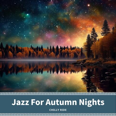 Jazz For Autumn Nights