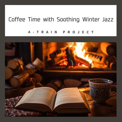 Coffee Time with Soothing Winter Jazz