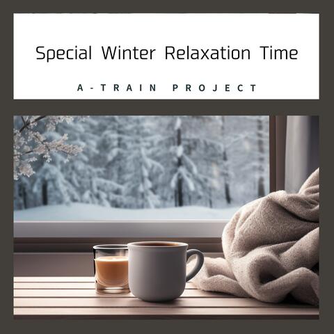 Special Winter Relaxation Time