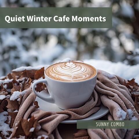 Quiet Winter Cafe Moments