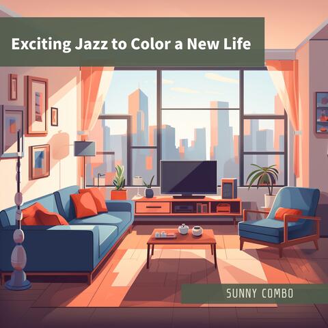 Exciting Jazz to Color a New Life