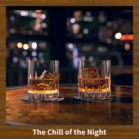 The Chill of the Night