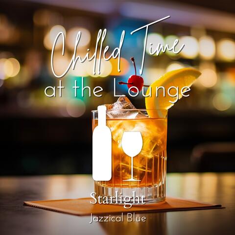 Chilled Time at the Lounge - Starlight