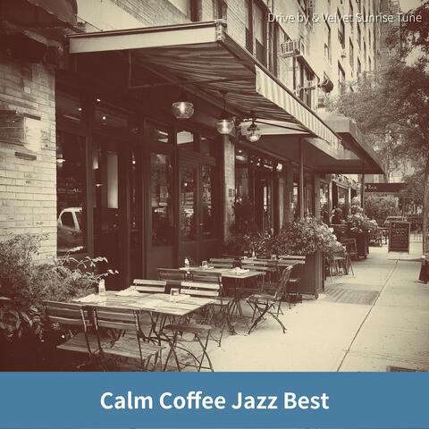 Calm Coffee Jazz Best
