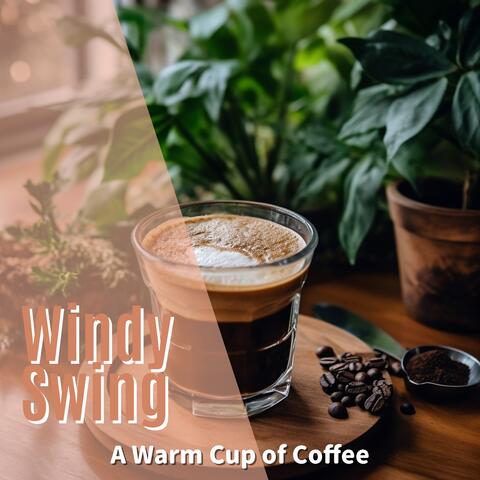 A Warm Cup of Coffee