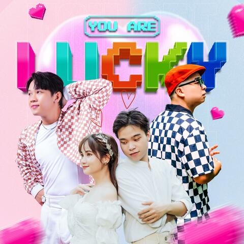You Are Lucky (feat. Fadalou)