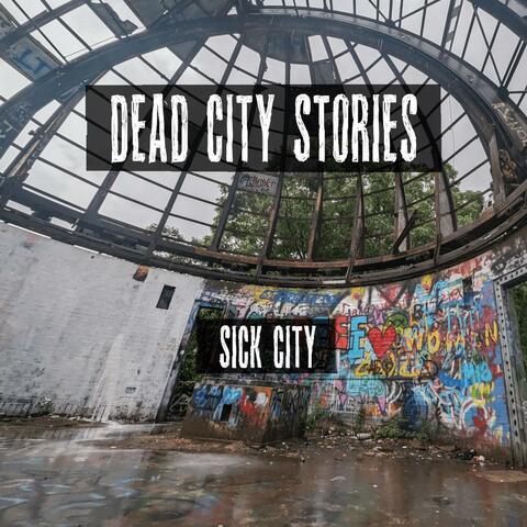 Dead City Stories