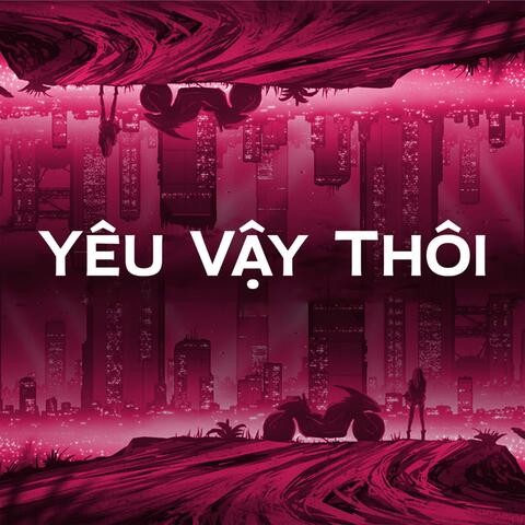 Yêu Vậy Thôi (feat. SONBEAT)
