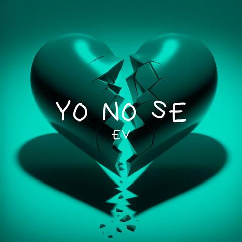 Yo no se