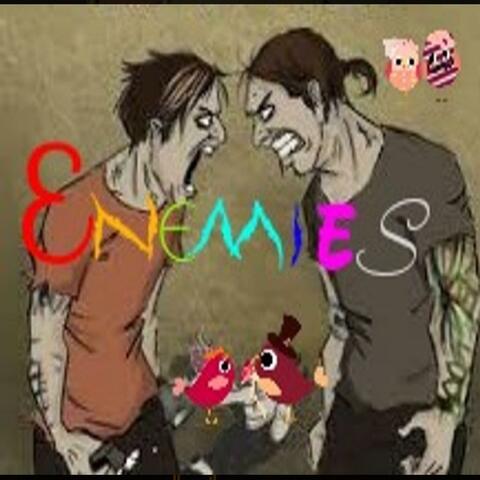 Enemies