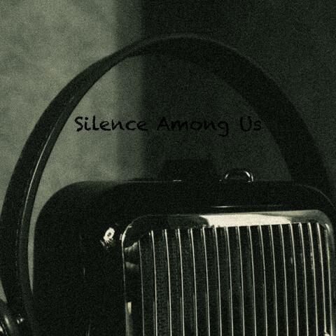Silence Among Us (The Original Soudtracks from Shadow King Studio)