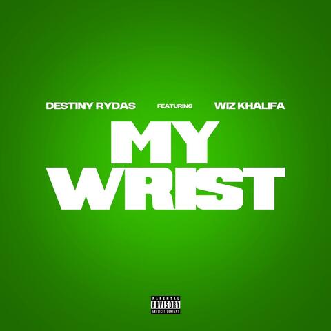 My wrist (feat. Wiz Khalifa)