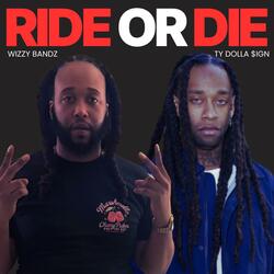 Ride Or Die (feat. Ty Dolla $ign)