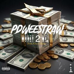 Money 2 Me (feat. Gucci Mane)