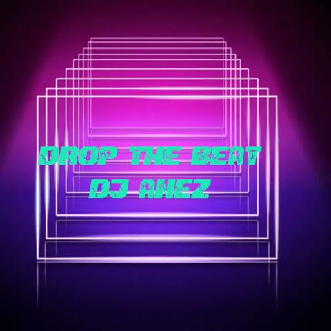Drop the beat