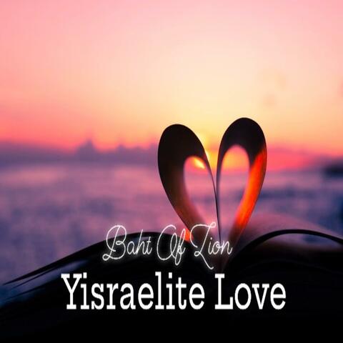 Yisraelite Love