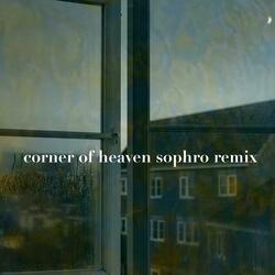 Corner of Heaven (Sophro Remix)