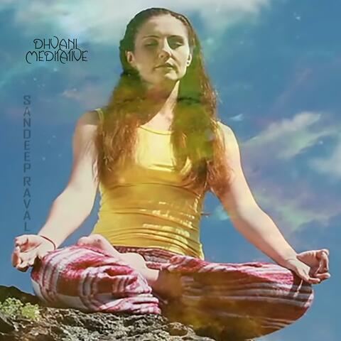 DHVANI MEDITATIVE