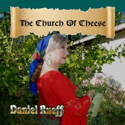 The Church Of Cheese