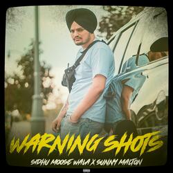 Warning Shots (feat. Sunny Malton )