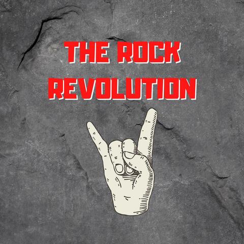 The Rock Revolution