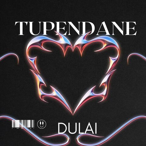 TUPENDANE