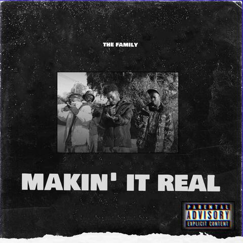 Makin' it real