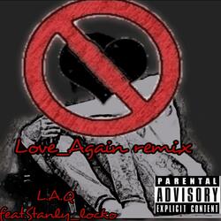 Love Again Remix (feat. L.A.Q)