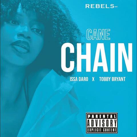 Cane Chain (feat. Tobby Bryant)