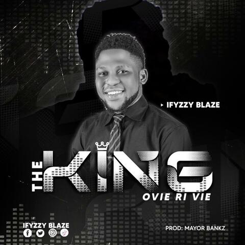 The King ( Ovie ri vie)