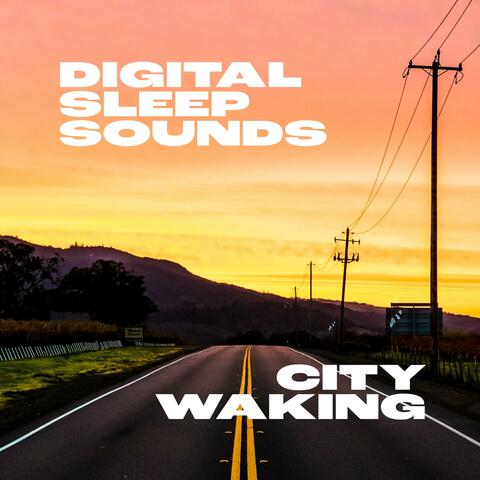 City Waking
