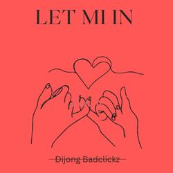 LET MI IN