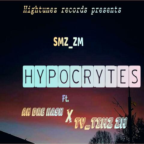 Hypocryte (feat. An Dre Kash & SMZ_ZM)
