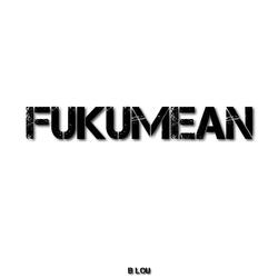 fukumean