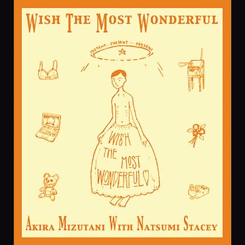 Wish the Most Wonderful