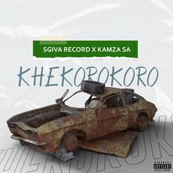 Khekorokoro (feat. KaMza SA)