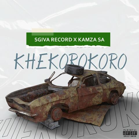 Khekorokoro (feat. KaMza SA)