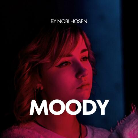 Moody
