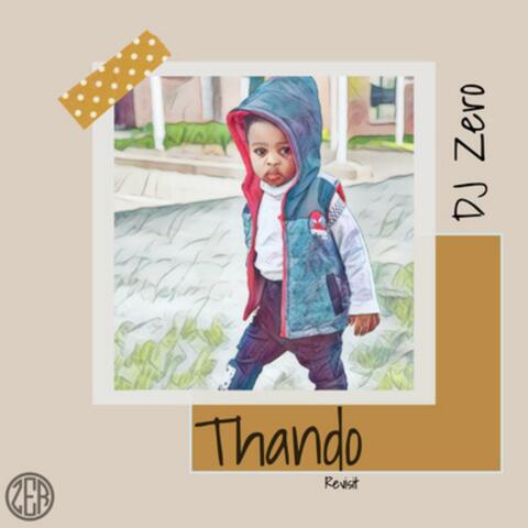 THANDO (Revisit)