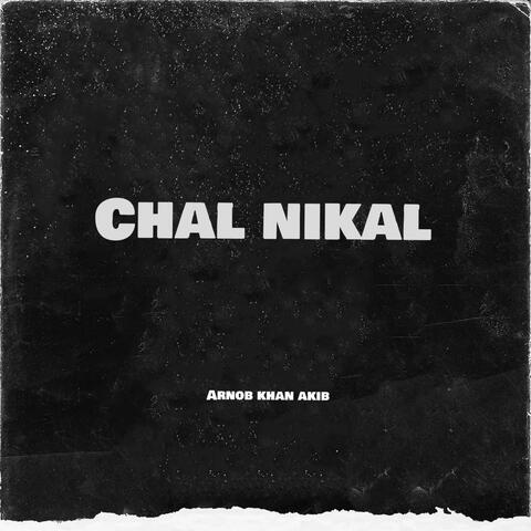 Chal Nikal