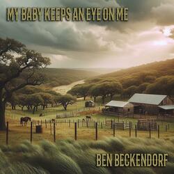 My Baby Keeps An Eye On Me  Country