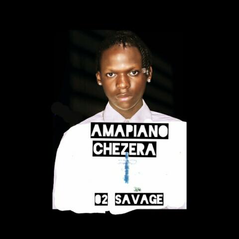 Amapiano chezera