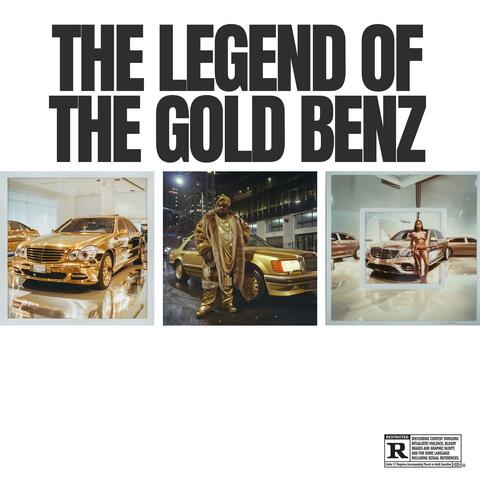 The Legend of the Gold Benz
